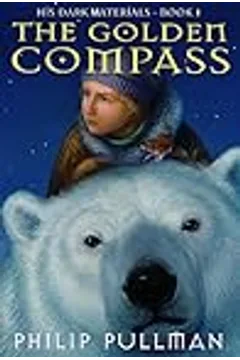 Book cover: The Golden Compass (His Dark Materials, #1)