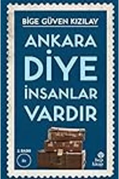Book cover: Ankara Diye İnsanlar Vardır